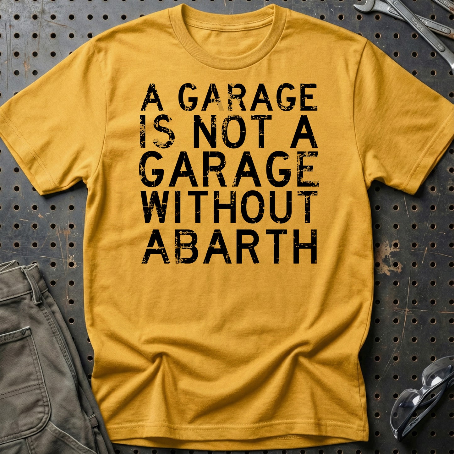 Abarth - A Garage Is Not A Garage Without Abarth - Unisex T-Shirt , Bomuld-Beklædning-Abarth-Guld-S-Garage Culture Shop- garage - man cave - merchandise