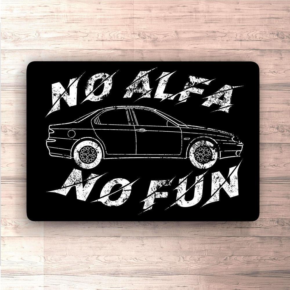 Alfa Romeo 156 No Alfa No Fun Skilte, Musemåtte, Dørmåtte-Skilte-Alfa Romeo-Garage Culture Shop- garage - man cave - merchandise