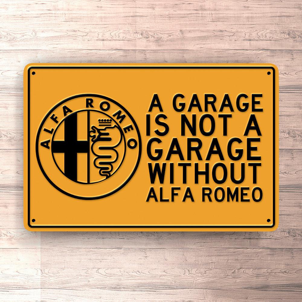 Alfa Romeo A Garage Is Not A Garage Without Alfa Romeo Skilte, Musemåtte, Dørmåtte , Plakat-Skilte-Alfa Romeo-Garage Culture Shop- garage - man cave - merchandise
