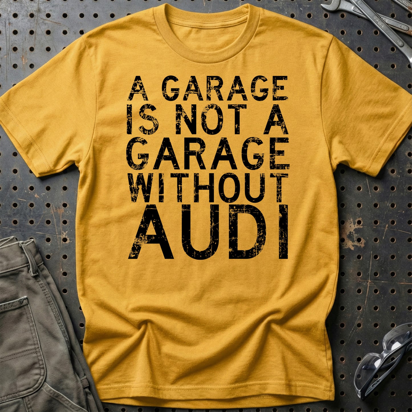 Audi A Garage Is Not A Garage Without Audi Unisex T-Shirt , Bomuld-Beklædning-Audi-Guld-S-Garage Culture Shop- garage - man cave - merchandise