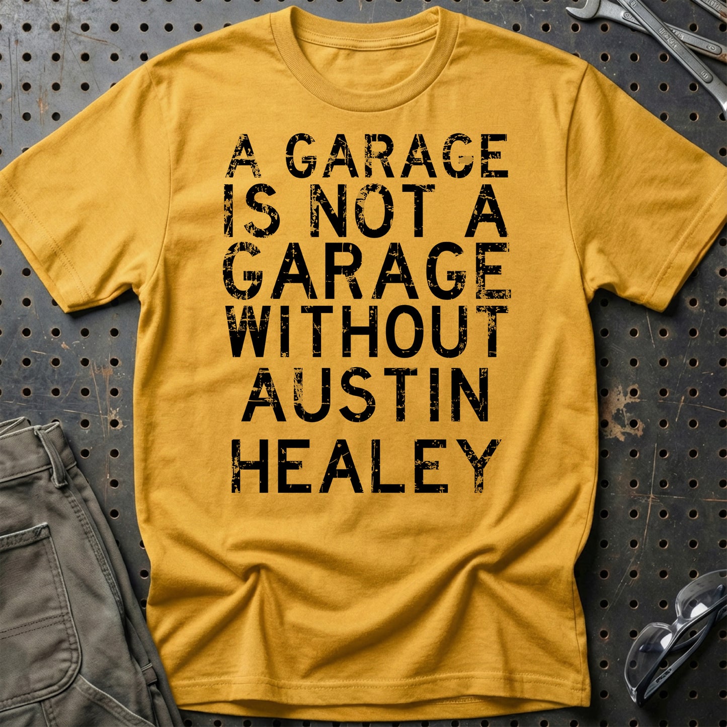 Austin Healey - A Garage Is Not A Garage Without Austin Healey - Unisex T-Shirt , Bomuld-Beklædning-Austin Healey-Guld-S-Garage Culture Shop- garage - man cave - merchandise