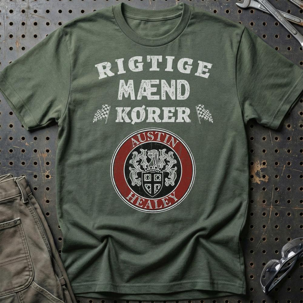 Austin Healey Rigtige Mænd Kører Unisex T-Shirt , Bomuld-Beklædning-Austin Healey-Grøn Militær-S-Garage Culture Shop- garage - man cave - merchandise