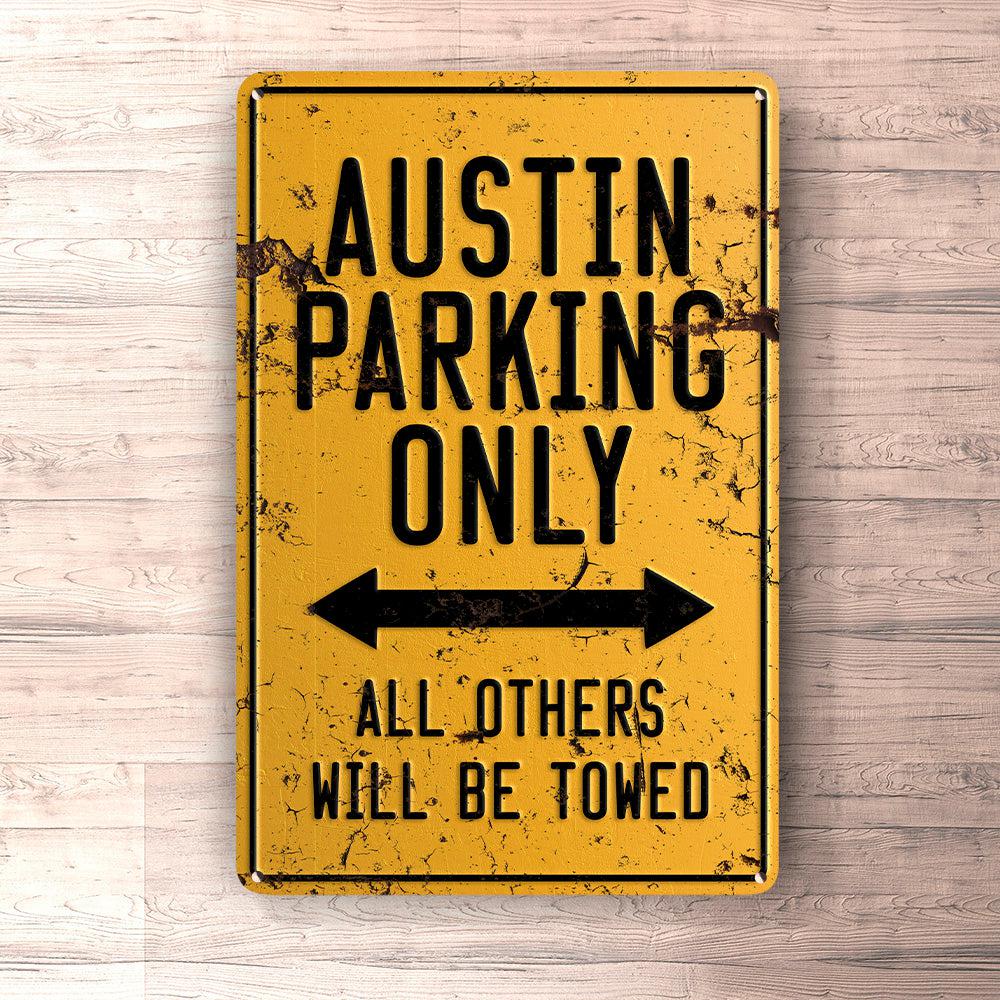 Austin Parking Only Skilte, Musemåtte, Dørmåtte-Parking skilte-Austin-Garage Culture Shop- garage - man cave - merchandise