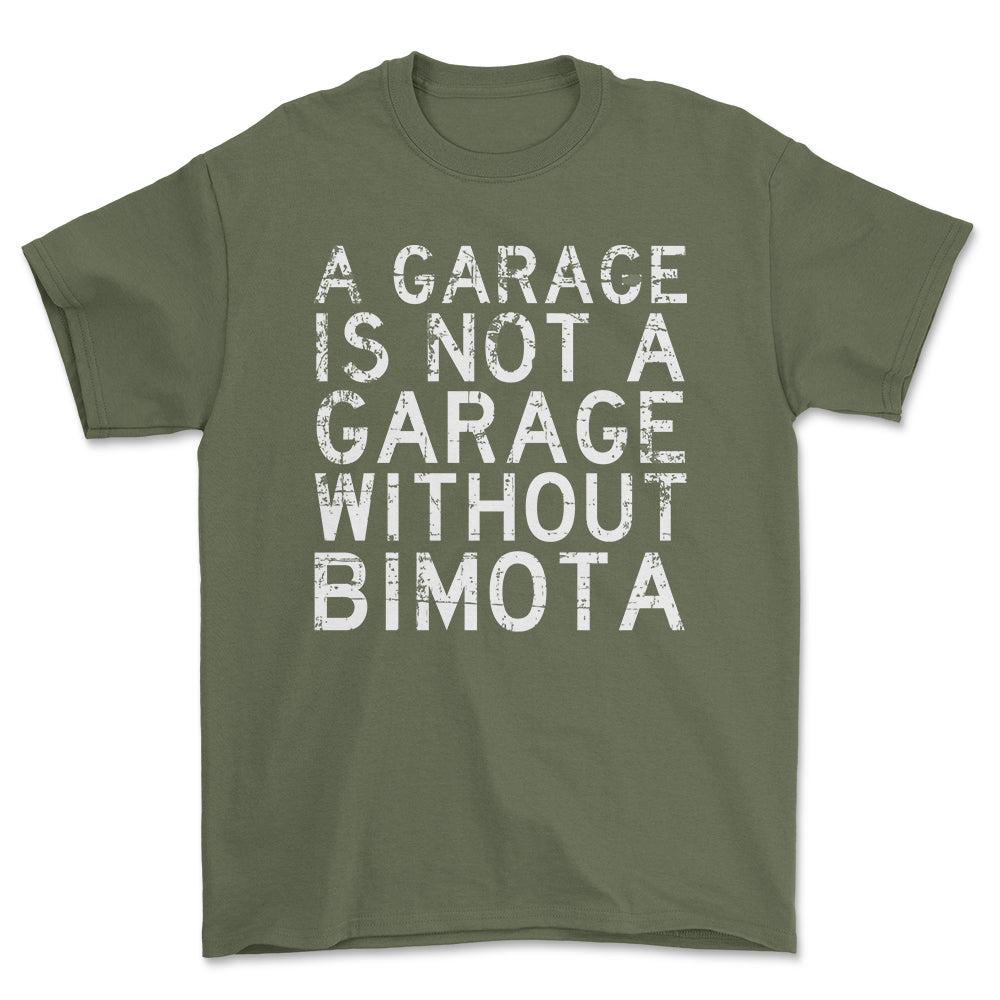 Bimota - A Garage Is Not A Garage Without Bimota - Unisex T-Shirt , Bomuld-Beklædning-Bimota-Grøn Militær-S-Forside-Garage Culture Shop- garage - man cave - merchandise