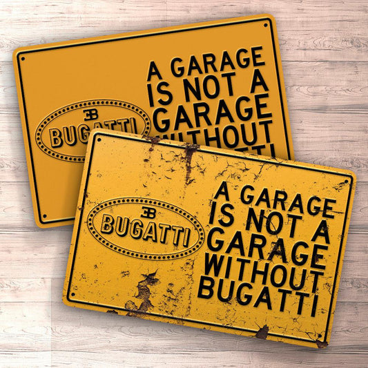 Bugatti A Garage Is Not A Garage Without Bugatti Skilte, Musemåtte, Dørmåtte , Plakat-Skilte-Bugatti-Garage Culture Shop- garage - man cave - merchandise