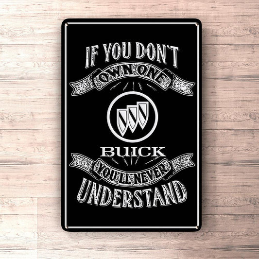 Buick If You Dont Own One Buick Youll Never Understand Skilte, Musemåtte, Dørmåtte , Plakat-Skilte-Buick-Garage Culture Shop- garage - man cave - merchandise
