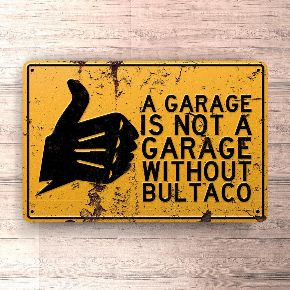 Bultaco A Garage Is Not A Garage Without Bultaco Skilte, Musemåtte, Dørmåtte-Skilte-Bultaco-Garage Culture Shop- garage - man cave - merchandise