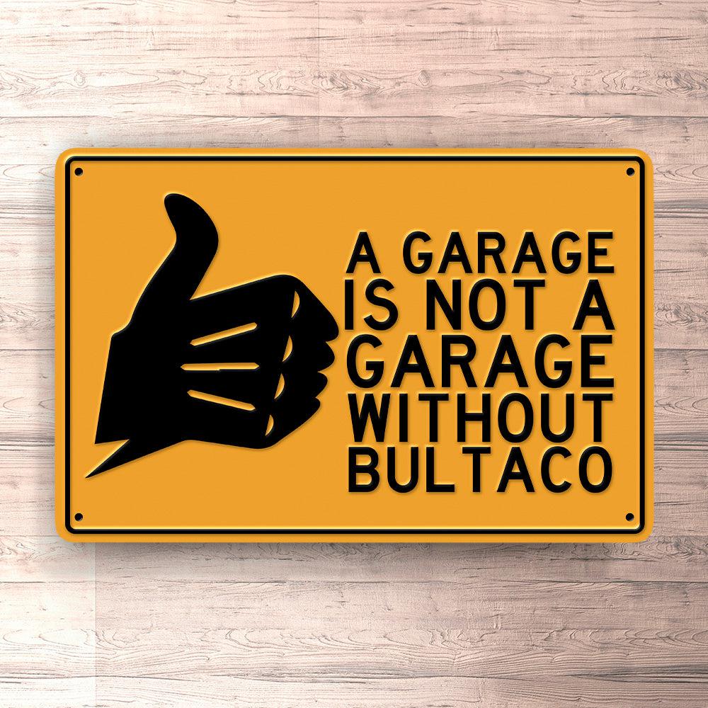 Bultaco A Garage Is Not A Garage Without Bultaco Skilte, Musemåtte, Dørmåtte , Plakat-Skilte-Bultaco-Garage Culture Shop- garage - man cave - merchandise