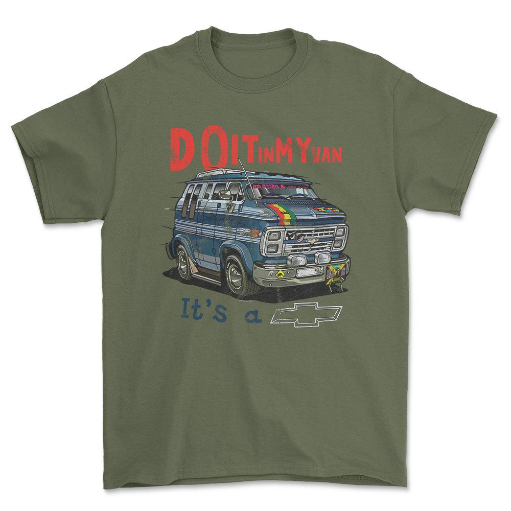 Chevrolet Van - Do It In My Van It'S A Chevy Unisex T-Shirt , Bomuld-Beklædning-Chevrolet-Grøn Militær-S-Forside-Garage Culture Shop- garage - man cave - merchandise