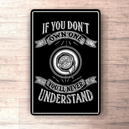 Chrysler If You Dont Own One Chrysler Youll Never Understand Skilte, Musemåtte, Dørmåtte , Plakat-Skilte-Chrysler-Garage Culture Shop- garage - man cave - merchandise
