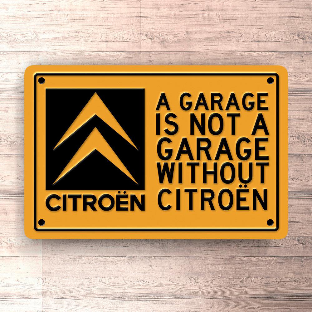 Citroen A Garage Is Not A Garage Without Citroën Skilte, Musemåtte, Dørmåtte-Skilte-Citroen-Garage Culture Shop- garage - man cave - merchandise