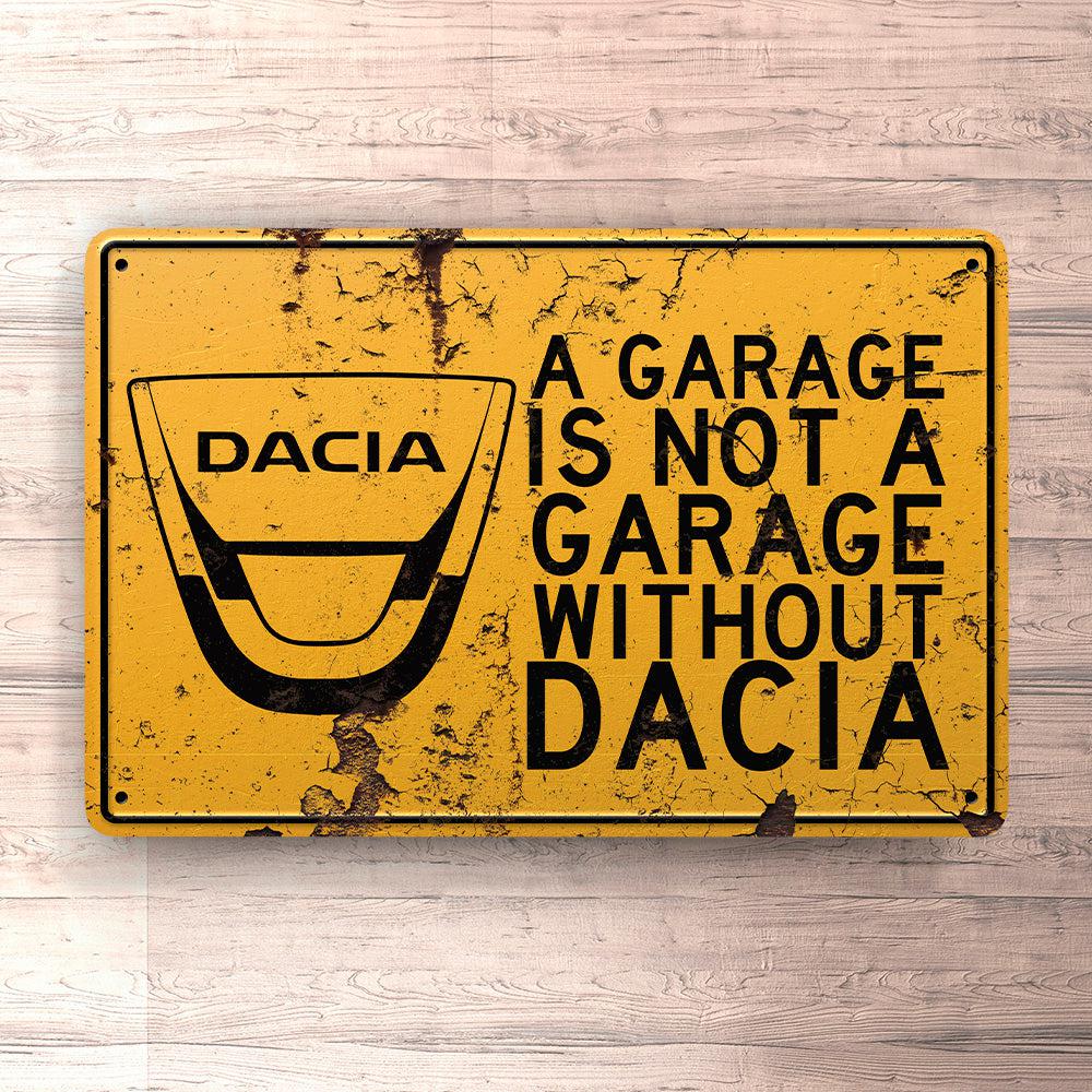 Dacia A Garage Is Not A Garage Without Dacia Skilte, Musemåtte, Dørmåtte , Plakat-Skilte-Dacia-Garage Culture Shop- garage - man cave - merchandise