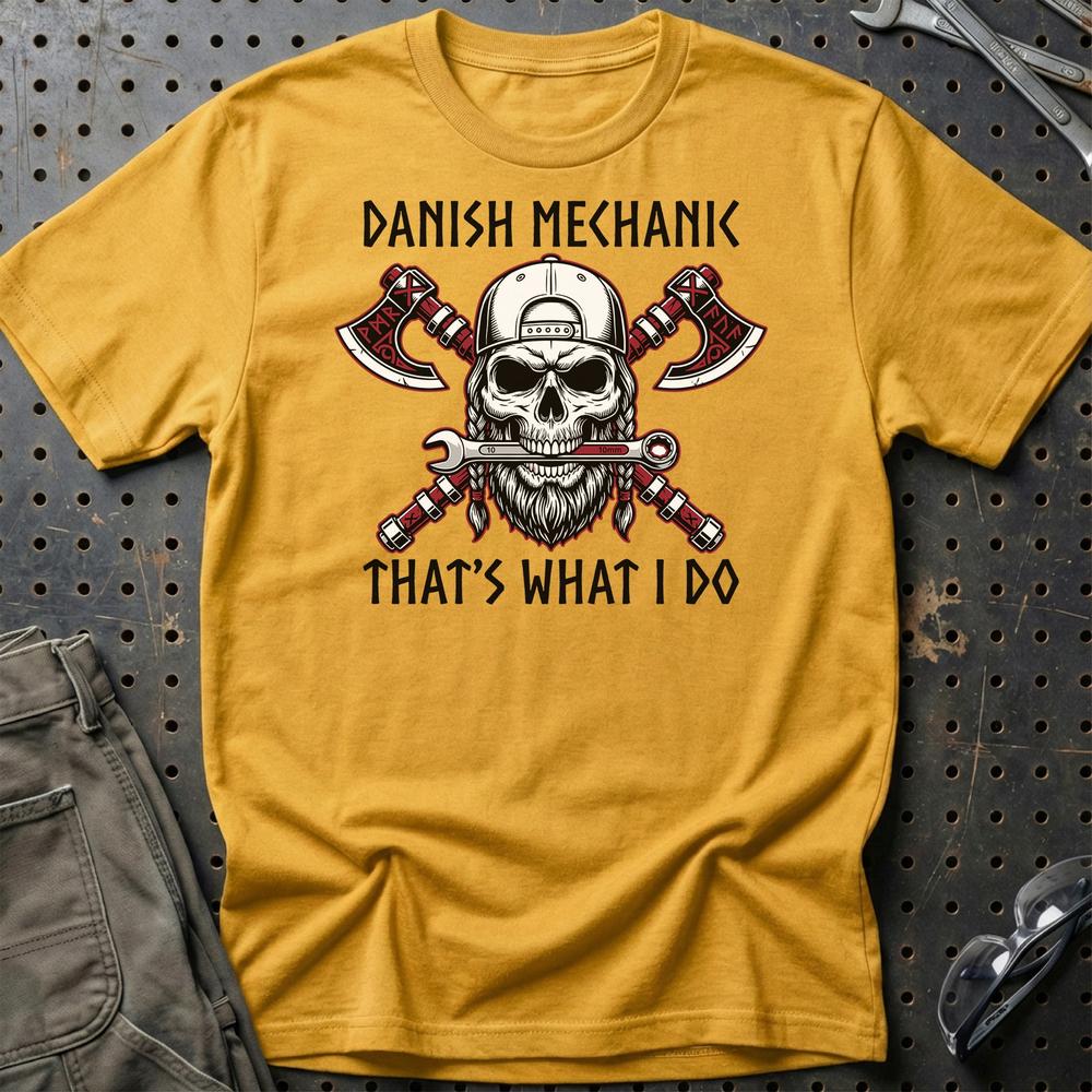 Danish Mechanic Thats What I Do - Unisex T-Shirt , Bomuld-Beklædning-Garage Culture-Guld-S-Garage Culture Shop- garage - man cave - merchandise