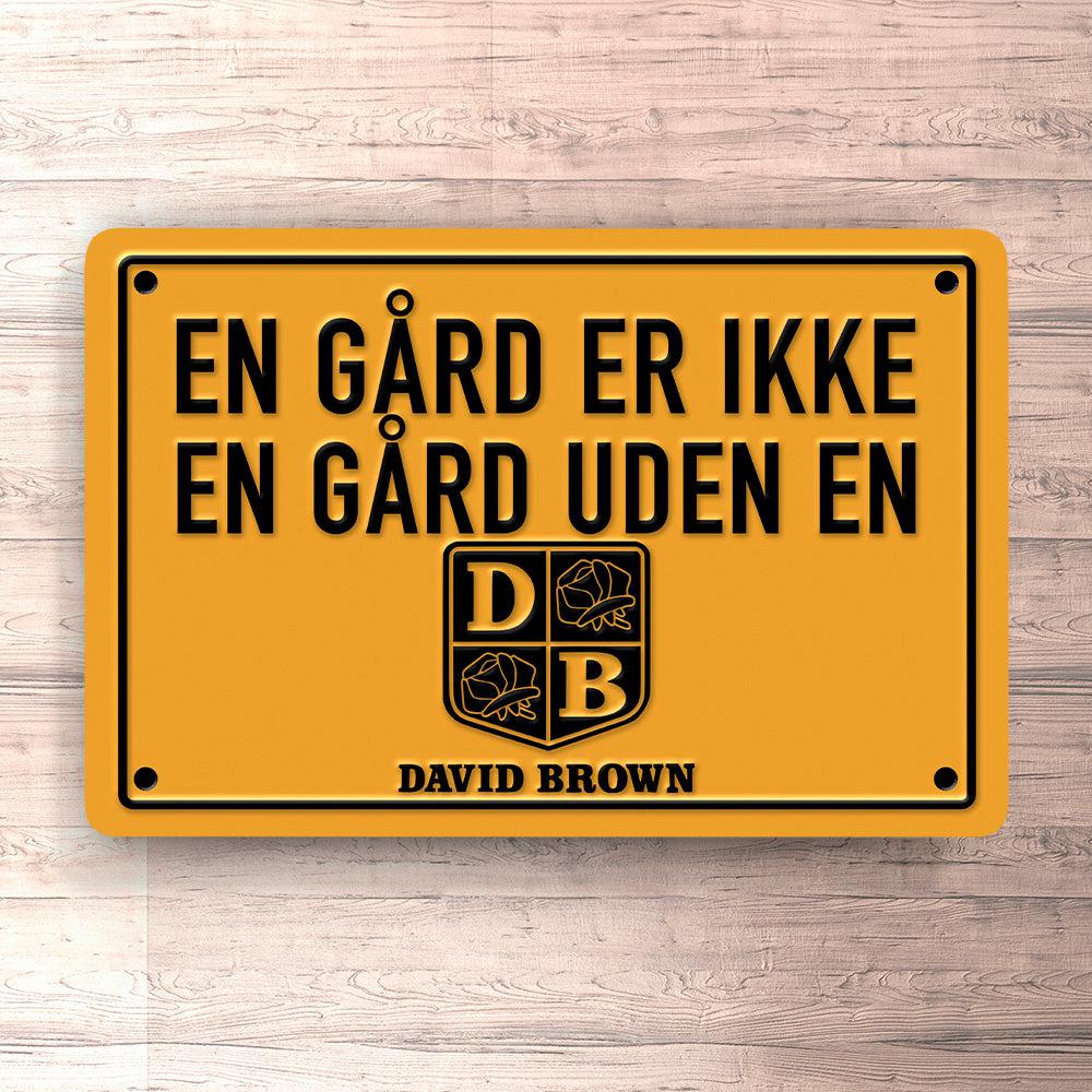 David Brown En Gård Er Ikke En Gård Uden En David Brown Skilte, Musemåtte, Dørmåtte-Skilte-David Brown-Garage Culture Shop- garage - man cave - merchandise