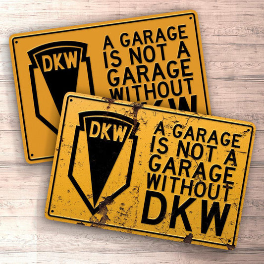 Dkw A Garage Is Not A Garage Without Dkwskilte, Musemåtte, Dørmåtte , Plakat-Skilte-DKW-Garage Culture Shop- garage - man cave - merchandise