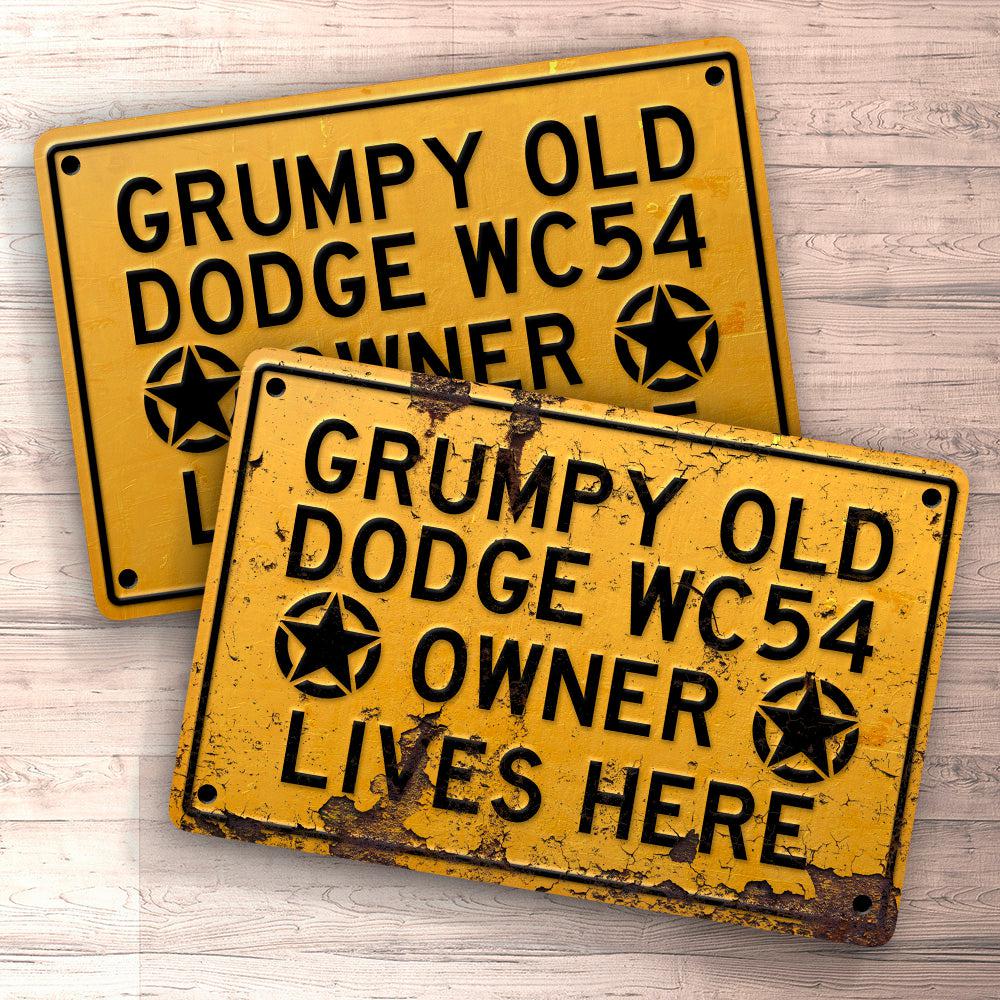 Dodge Wc54 Grumpy Old Dodge Wc54 Owner Lives Here Skilte, Musemåtte, Dørmåtte , Plakat-Skilte-Dodge-Garage Culture Shop- garage - man cave - merchandise