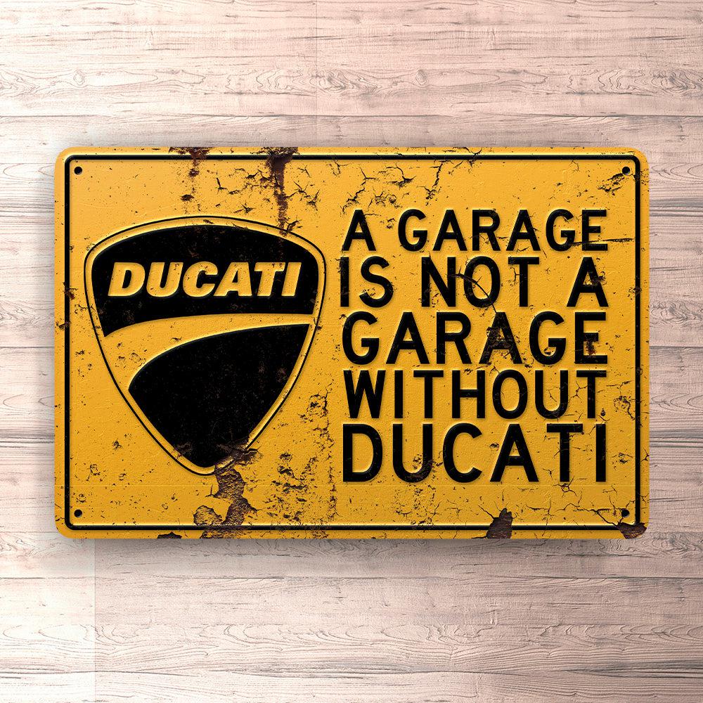 Ducati A Garage Is Not A Garage Without Ducati Skilte, Musemåtte, Dørmåtte , Plakat-Skilte-Ducati-Garage Culture Shop- garage - man cave - merchandise