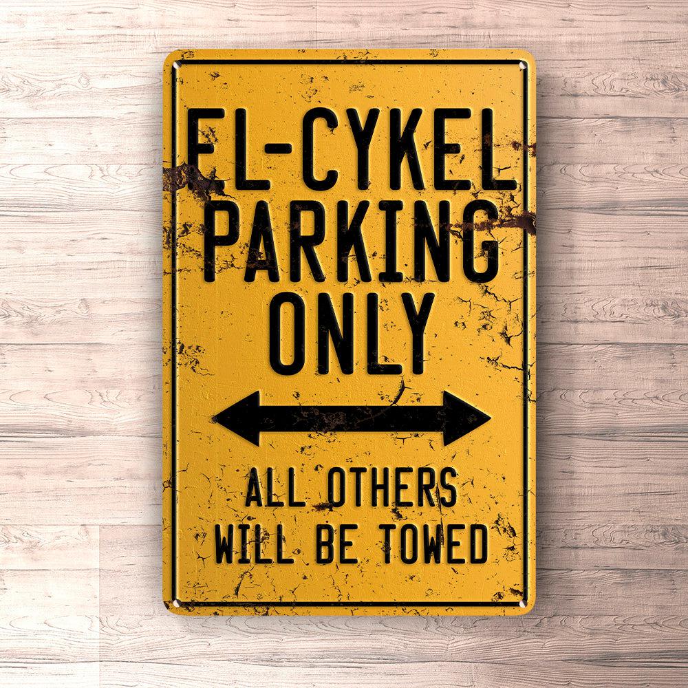El - Cykel Parking Only Skilte, Musemåtte, Dørmåtte-Parking skilte-El-Garage Culture Shop- garage - man cave - merchandise