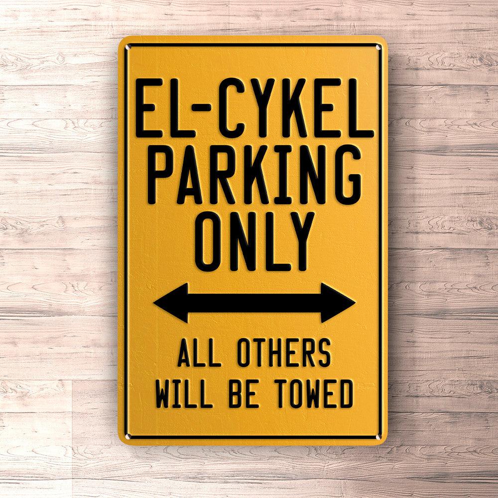 El - Cykel Parking Only Skilte, Musemåtte, Dørmåtte , Plakat-Parking skilte-El-Garage Culture Shop- garage - man cave - merchandise