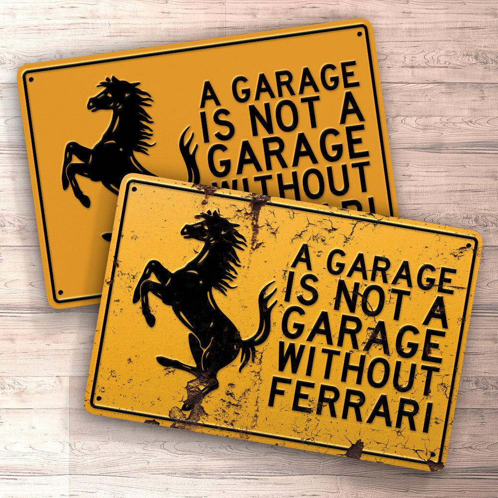 Ferrari A Garage Is Not A Garage Without Ferrari Skilte, Musemåtte, Dørmåtte , Plakat-Skilte-Ferrari-Garage Culture Shop- garage - man cave - merchandise