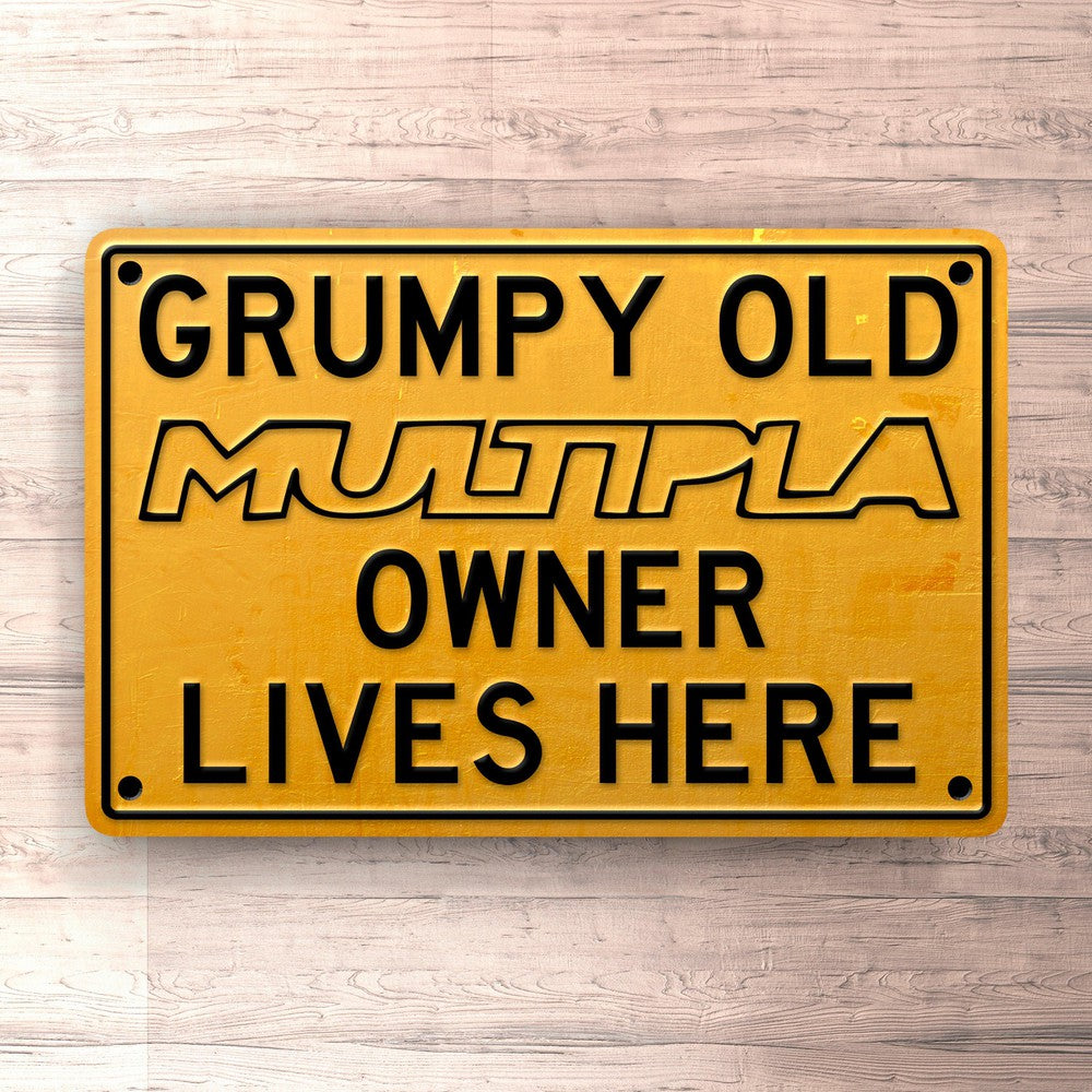 Fiat Multipla Grumpy Old Fiat Multipla Owner Lives Here Skilte, Musemåtte, Dørmåtte-Skilte-Fiat-Garage Culture Shop- garage - man cave - merchandise