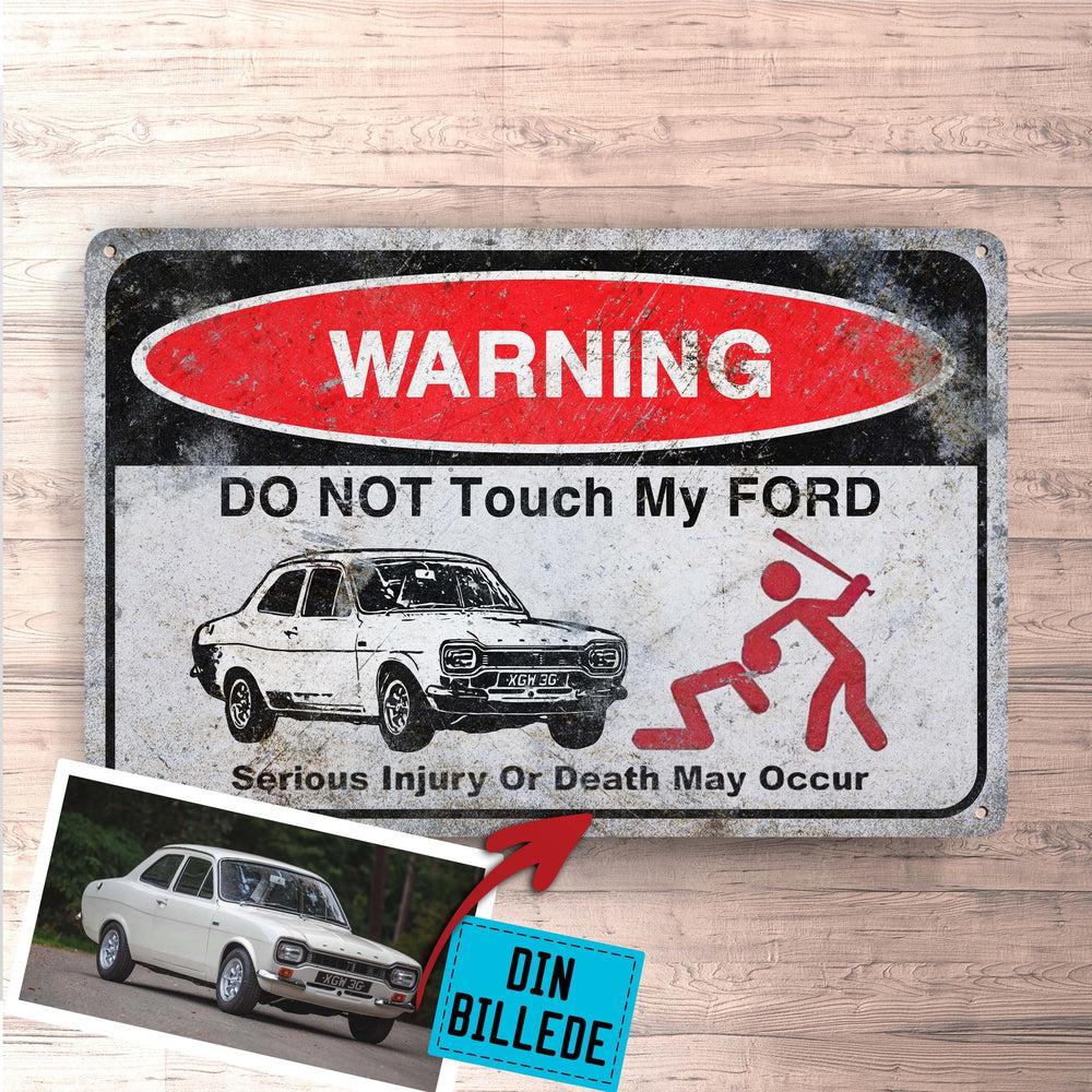 Ford Do Not Touch My Ford Skilte, Musemåtte, Dørmåtte , Plakat-Skilte-Ford-Garage Culture Shop- garage - man cave - merchandise