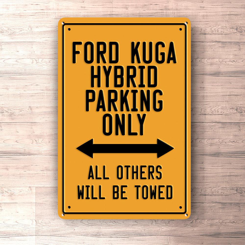 Ford Kuga Hybrid Parking Only Skilte, Musemåtte, Dørmåtte , Plakat-Parking skilte-Ford-Garage Culture Shop- garage - man cave - merchandise
