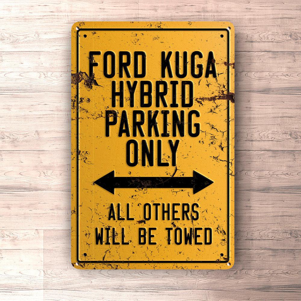 Ford Kuga Hybrid Parking Only Skilte, Musemåtte, Dørmåtte , Plakat-Parking skilte-Ford-Garage Culture Shop- garage - man cave - merchandise