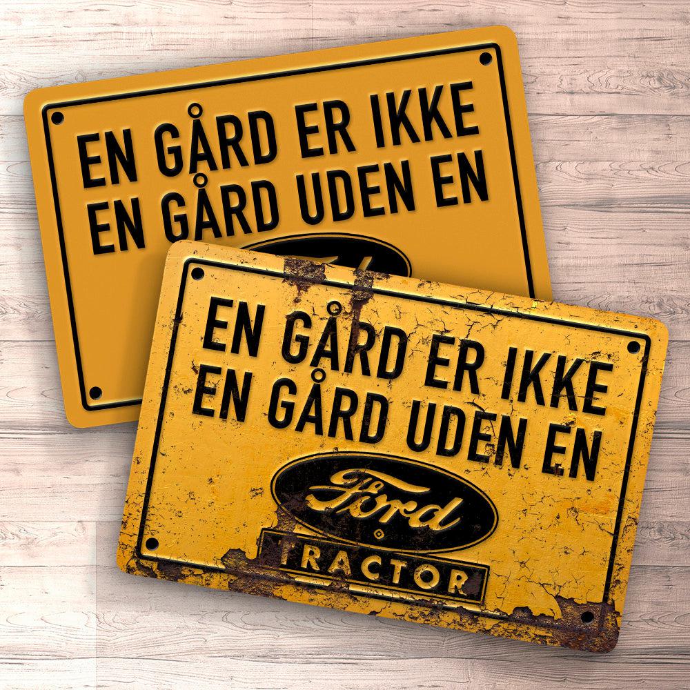 Ford Tractor En Gård Er Ikke En Gård Uden En Ford Tractor Skilte, Musemåtte, Dørmåtte , Plakat-Skilte-Ford-Garage Culture Shop- garage - man cave - merchandise