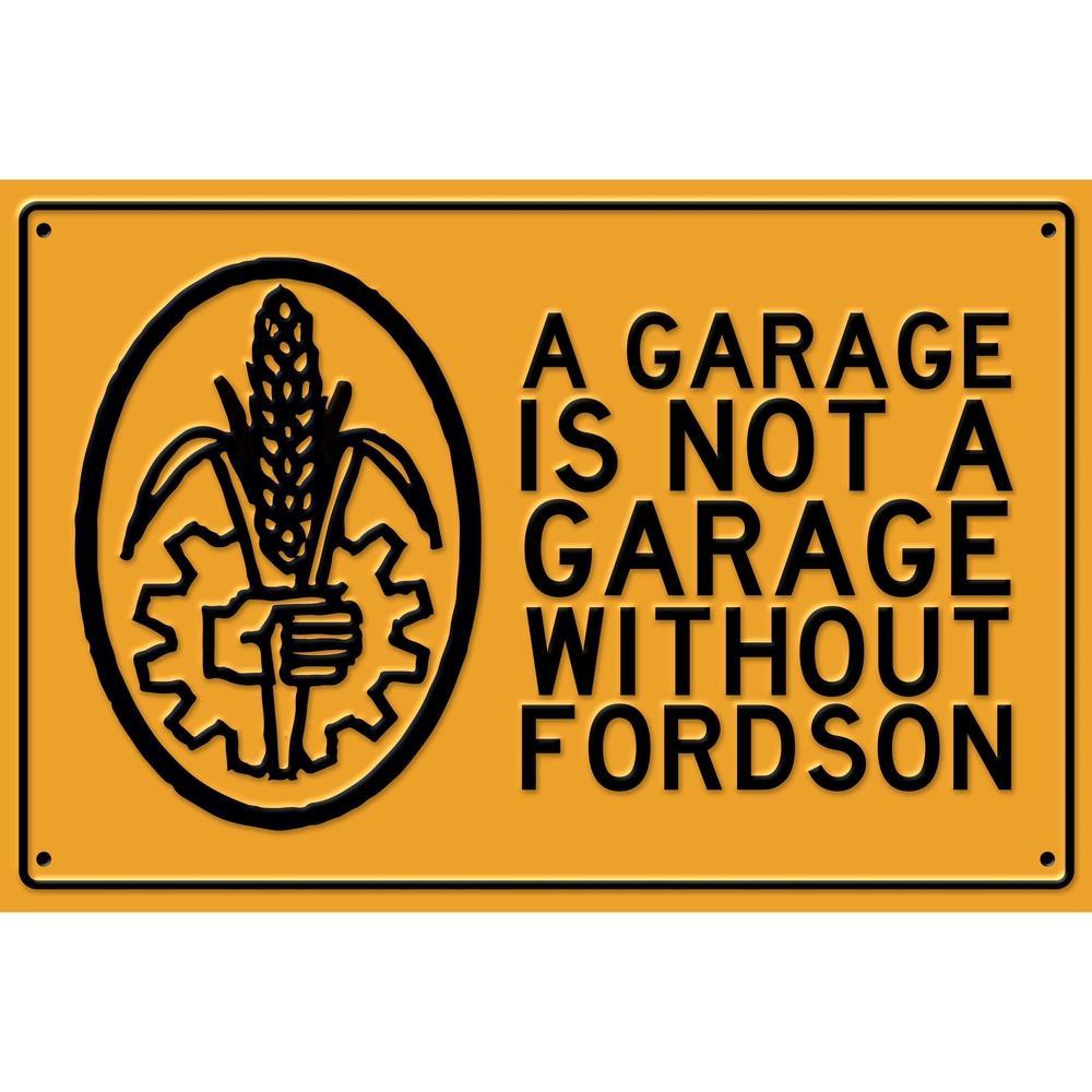 Fordson A Garage Is Not A Garage Without Fordson Skilte, Musemåtte, Dørmåtte , Plakat-Skilte-Fordson-Garage Culture Shop- garage - man cave - merchandise