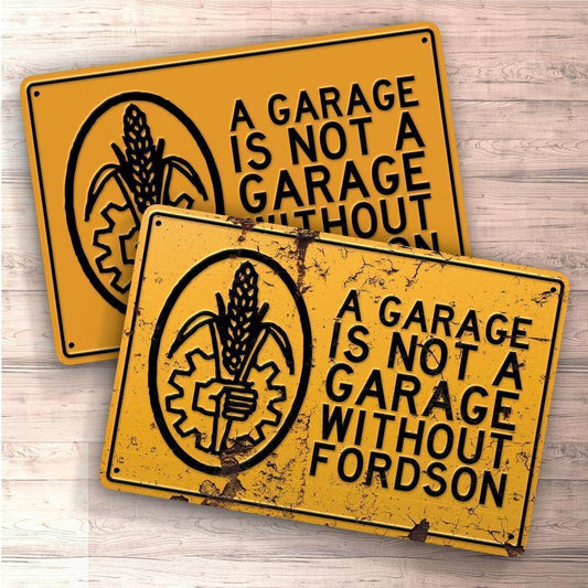 Fordson A Garage Is Not A Garage Without Fordson Skilte, Musemåtte, Dørmåtte , Plakat-Skilte-Fordson-Garage Culture Shop- garage - man cave - merchandise