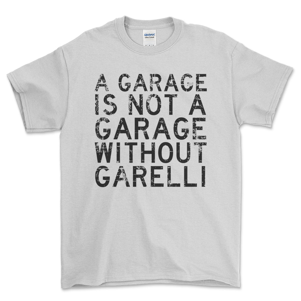 Garelli - A Garage Is Not A Garage Without Garelli - Unisex T-Shirt , Bomuld-Beklædning-Garelli-Hvid-S-Forside-Garage Culture Shop- garage - man cave - merchandise