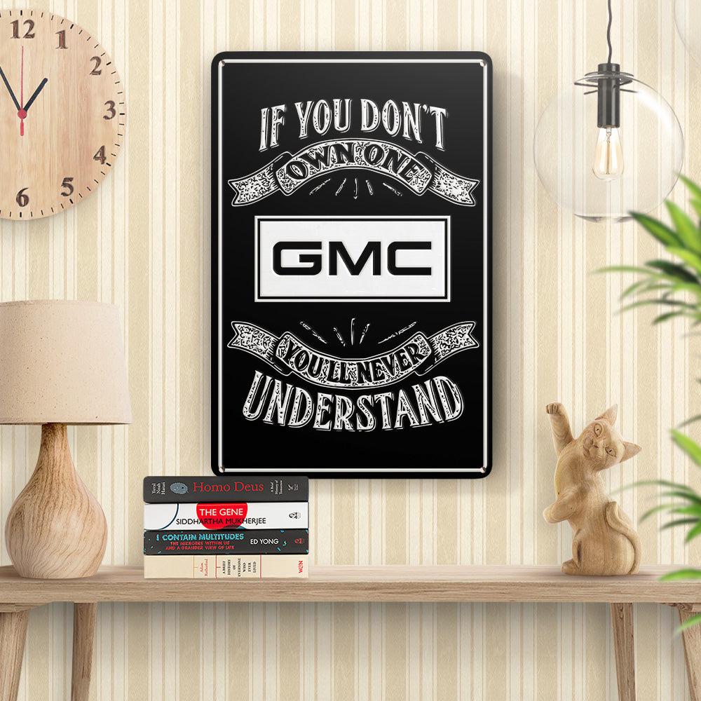 Gmc If You Dont Own One Gmc Youll Never Understand Skilte, Musemåtte, Dørmåtte-Skilte-GMC-Garage Culture Shop- garage - man cave - merchandise