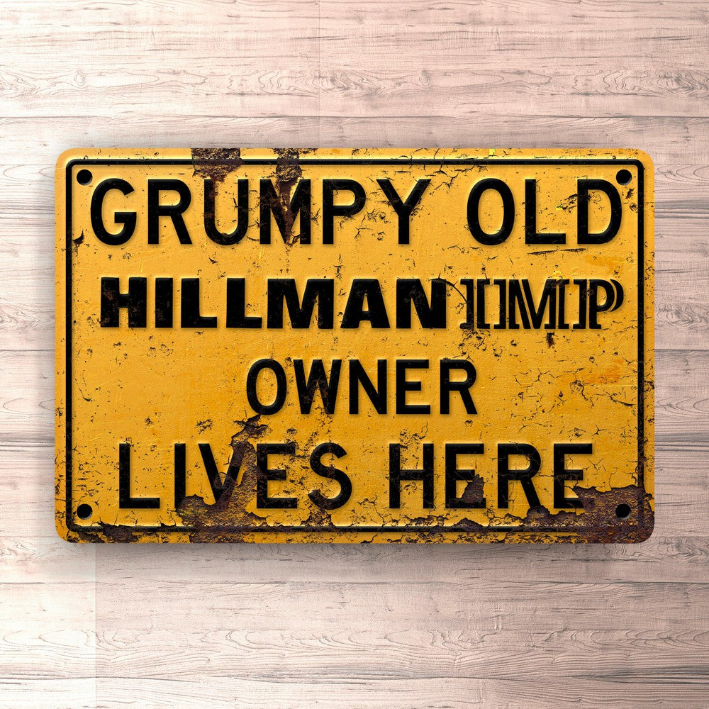 Hillman Imp Grumpy Old Hillman Imp Owner Lives Here Skilte, Musemåtte, Dørmåtte , Plakat-Skilte-Hillman-Garage Culture Shop- garage - man cave - merchandise