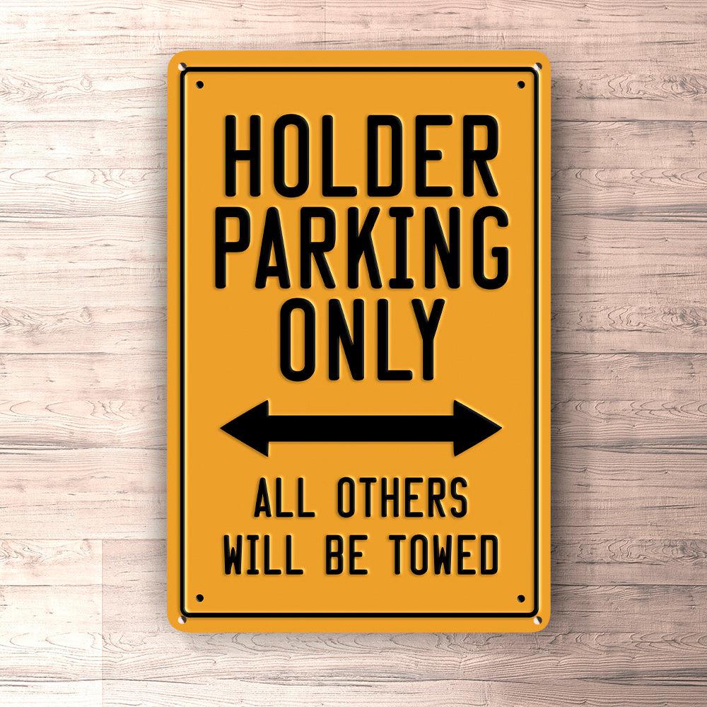 Holder Parking Only Skilte, Musemåtte, Dørmåtte , Plakat-Parking skilte-Holder-Garage Culture Shop- garage - man cave - merchandise
