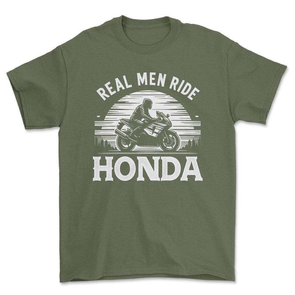 Honda Real Men Ride Honda - Unisex T-Shirt , Bomuld-Beklædning-Honda-Grøn Militær-S-Forside-Garage Culture Shop- garage - man cave - merchandise