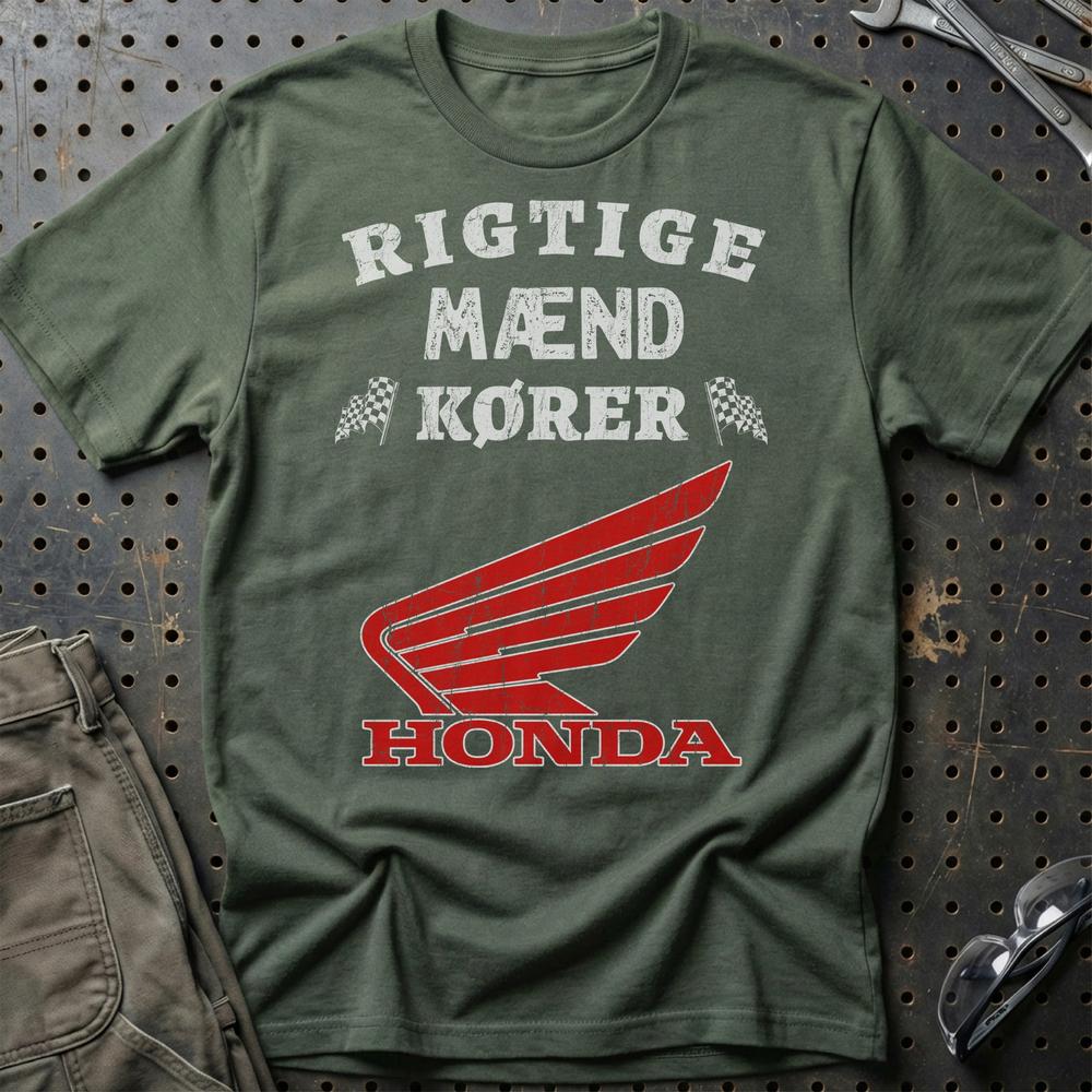 Honda Rigtige Mænd Kører - Unisex T-Shirt , Bomuld-Beklædning-Honda-Grøn Militær-S-Garage Culture Shop- garage - man cave - merchandise