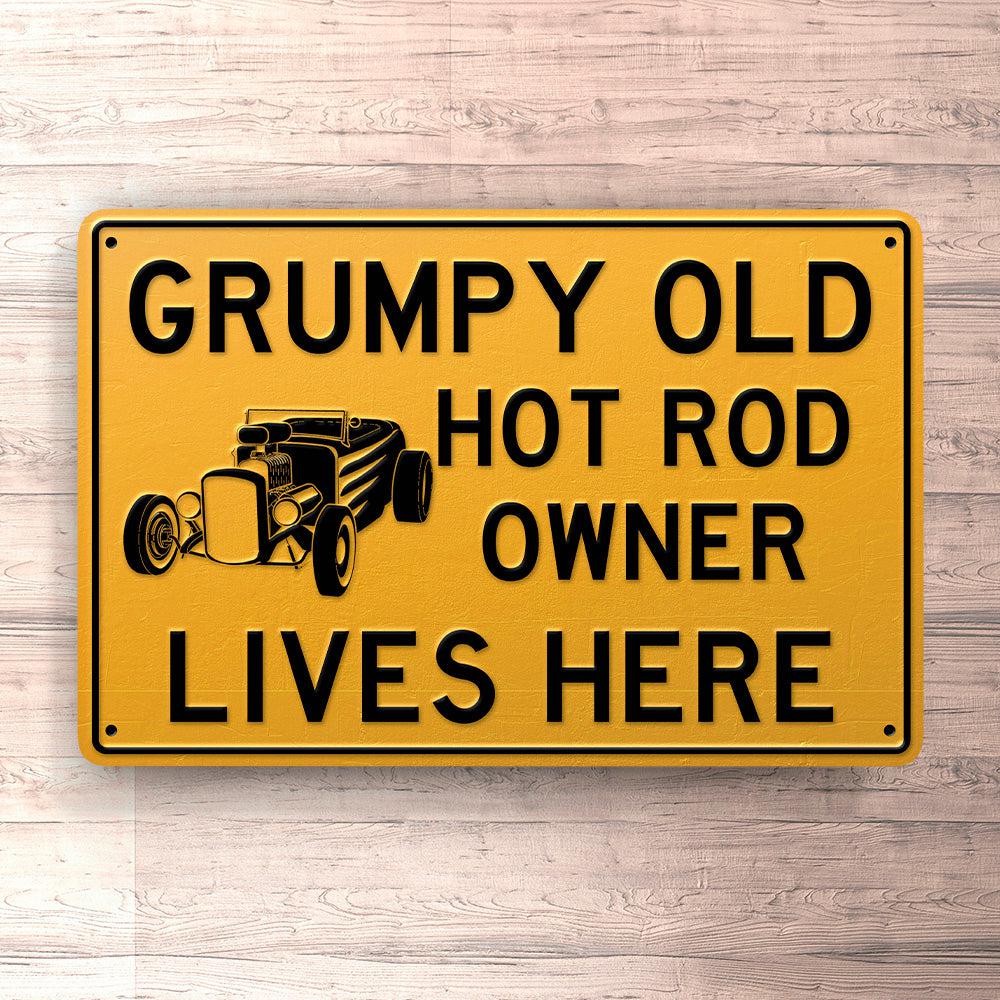 Hot Rod Grumpy Old Hot Rod Owner Lives Here Skilte, Musemåtte, Dørmåtte , Plakat-Skilte-Hot Rod-Garage Culture Shop- garage - man cave - merchandise