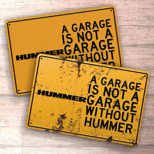 Hummer A Garage Is Not A Garage Without Hummer Skilte, Musemåtte, Dørmåtte , Plakat-Skilte-Hummer-Garage Culture Shop- garage - man cave - merchandise