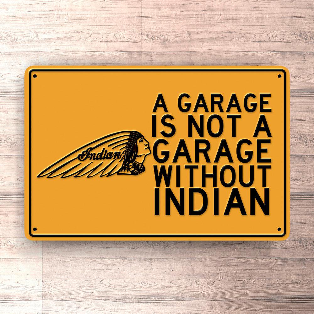 Indian A Garage Is Not A Garage Without Indian Skilte, Musemåtte, Dørmåtte-Skilte-Indian-Garage Culture Shop- garage - man cave - merchandise