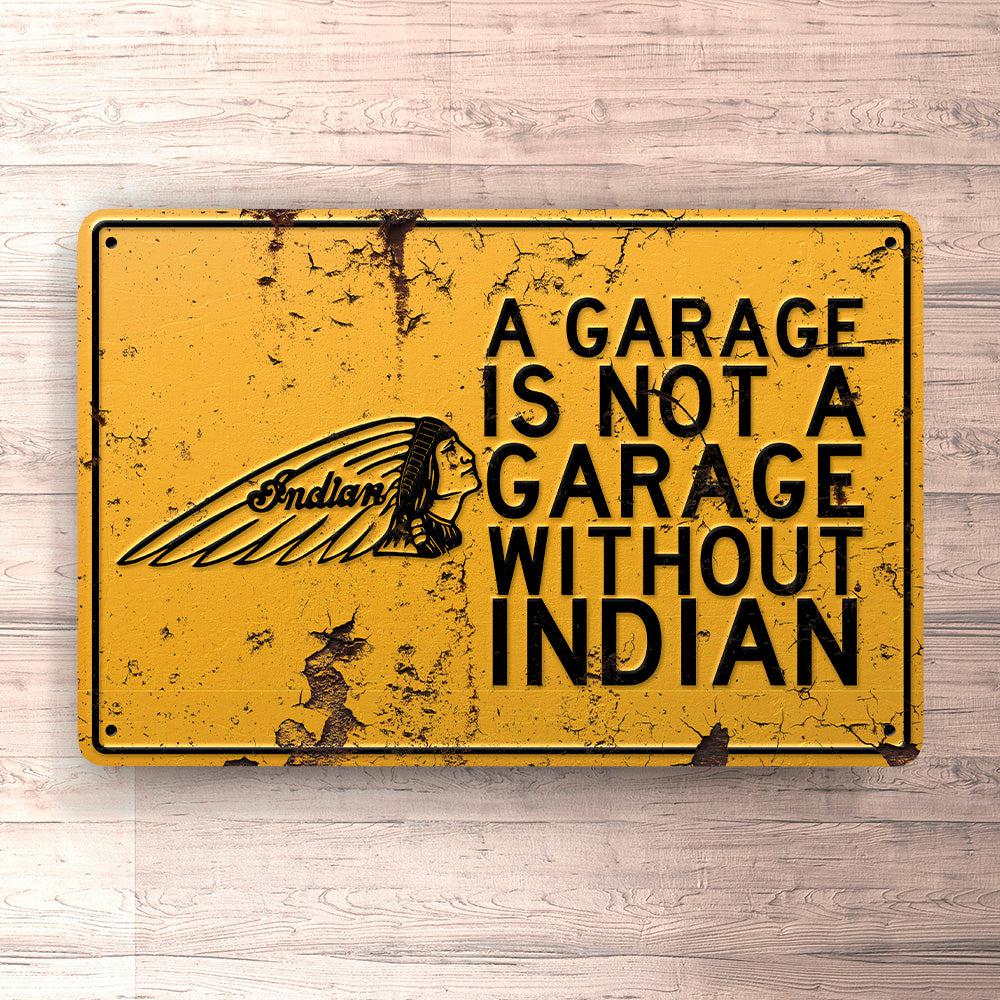 Indian A Garage Is Not A Garage Without Indian Skilte, Musemåtte, Dørmåtte-Skilte-Indian-Garage Culture Shop- garage - man cave - merchandise