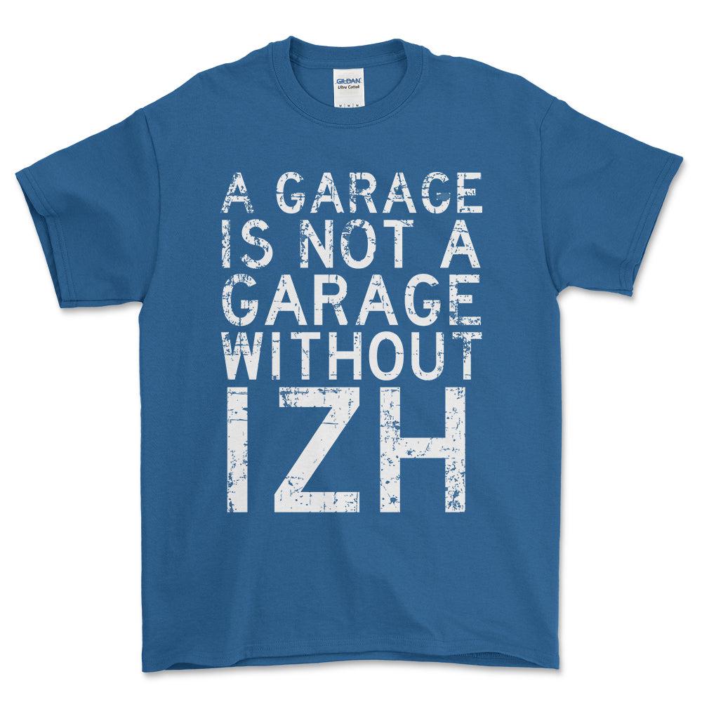 Izh - A Garage Is Not A Garage Without Indian - Unisex T-Shirt , Bomuld-Beklædning-IZh-Blå Royal-S-Forside-Garage Culture Shop- garage - man cave - merchandise