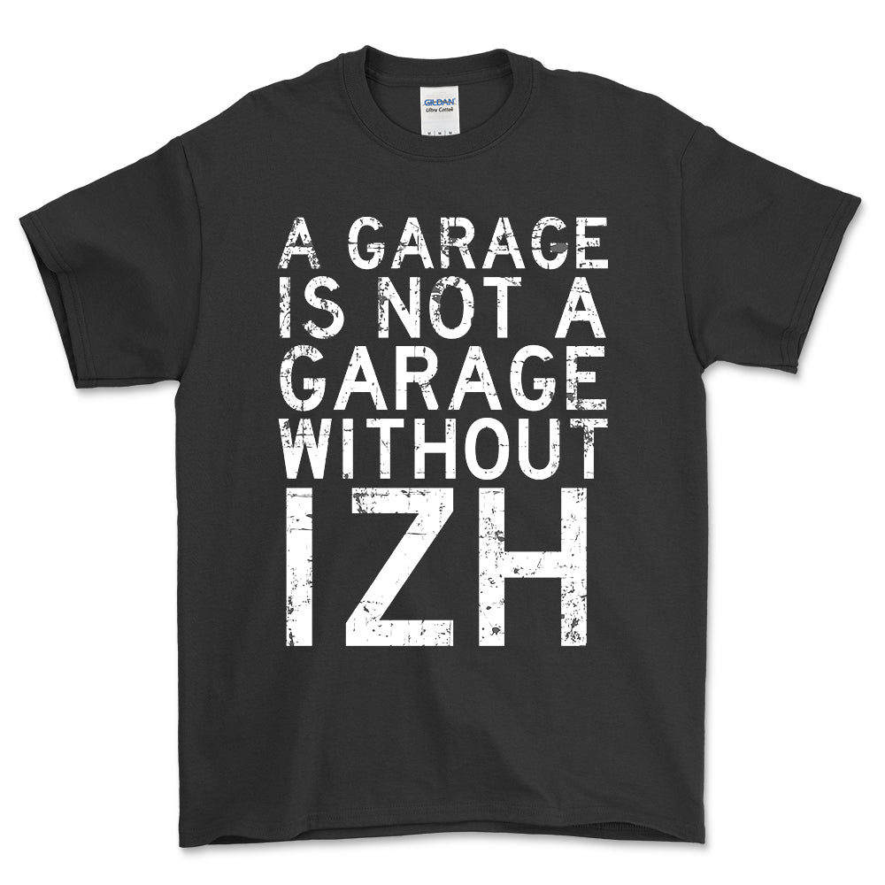 Izh - A Garage Is Not A Garage Without Indian - Unisex T-Shirt , Bomuld-Beklædning-IZh-Sort-S-Forside-Garage Culture Shop- garage - man cave - merchandise