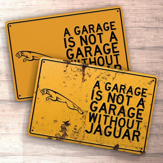 Jaguar A Garage Is Not A Garage Without Jaguar Skilte, Musemåtte, Dørmåtte , Plakat-Skilte-Jaguar-Garage Culture Shop- garage - man cave - merchandise