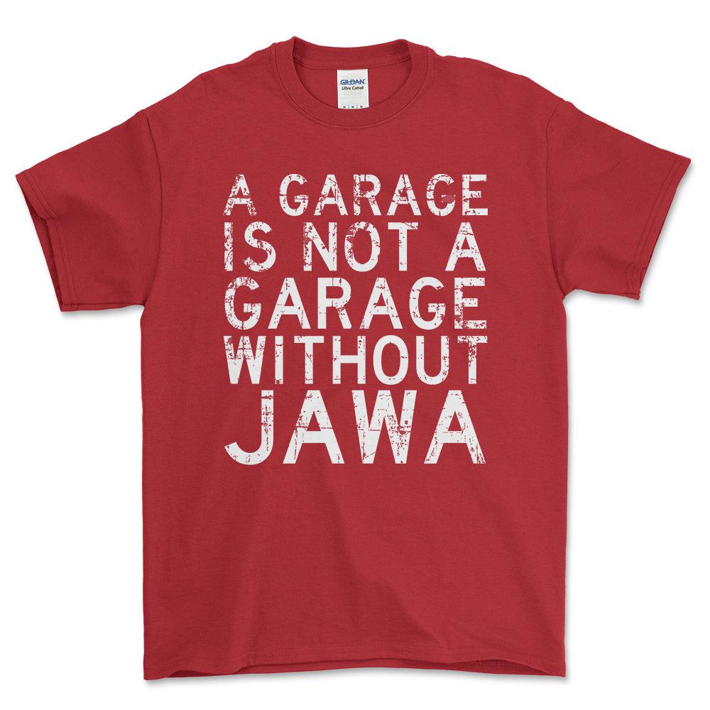 Jawa - A Garage Is Not A Garage Without Jawa - Unisex T-Shirt , Bomuld-Beklædning-Jawa-Rød-S-Forside-Garage Culture Shop- garage - man cave - merchandise