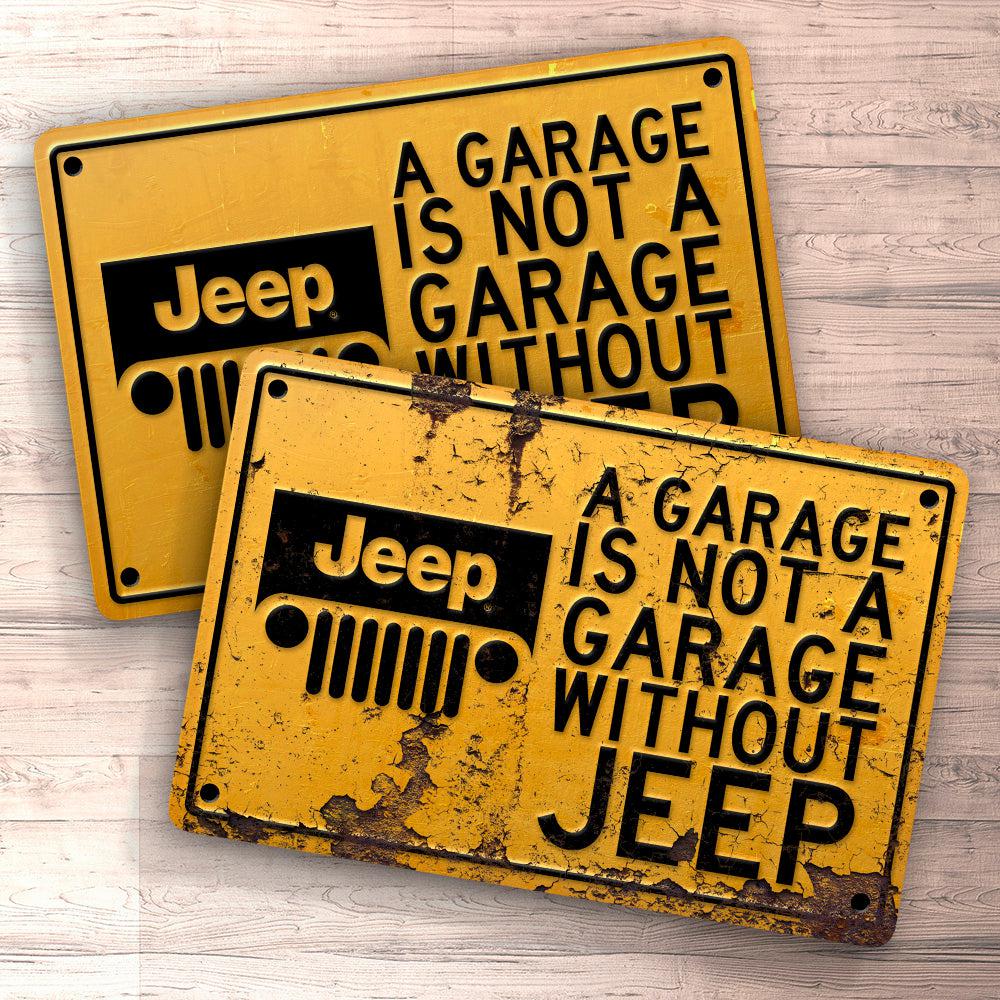 Jeep A Garage Is Not A Garage Without Jeep Skilte, Musemåtte, Dørmåtte , Plakat-Skilte-Jeep-Garage Culture Shop- garage - man cave - merchandise