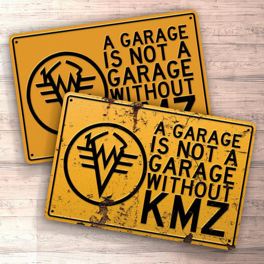 Kmz A Garage Is Not A Garage Without Kmz Skilte, Musemåtte, Dørmåtte , Plakat-Skilte-KMZ-Garage Culture Shop- garage - man cave - merchandise