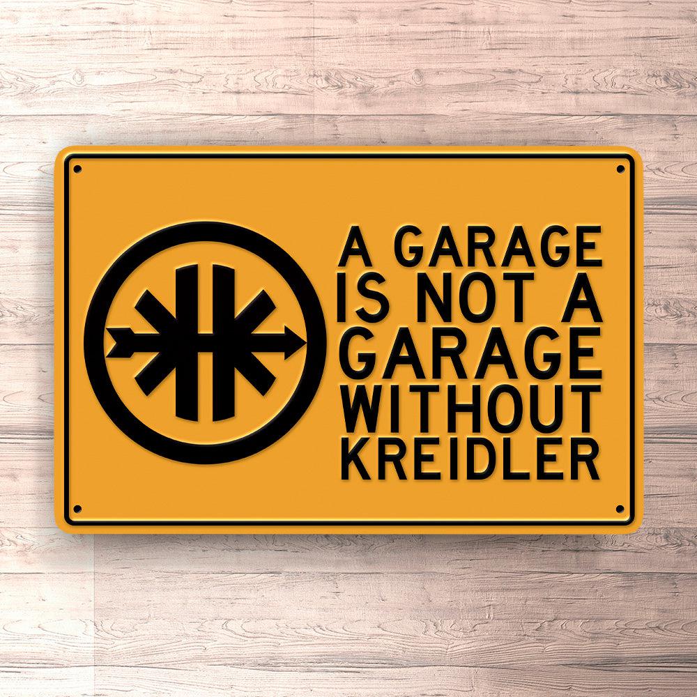 Kreidler A Garage Is Not A Garage Without Kreidler Skilte, Musemåtte, Dørmåtte , Plakat-Skilte-Kreidler-Garage Culture Shop- garage - man cave - merchandise