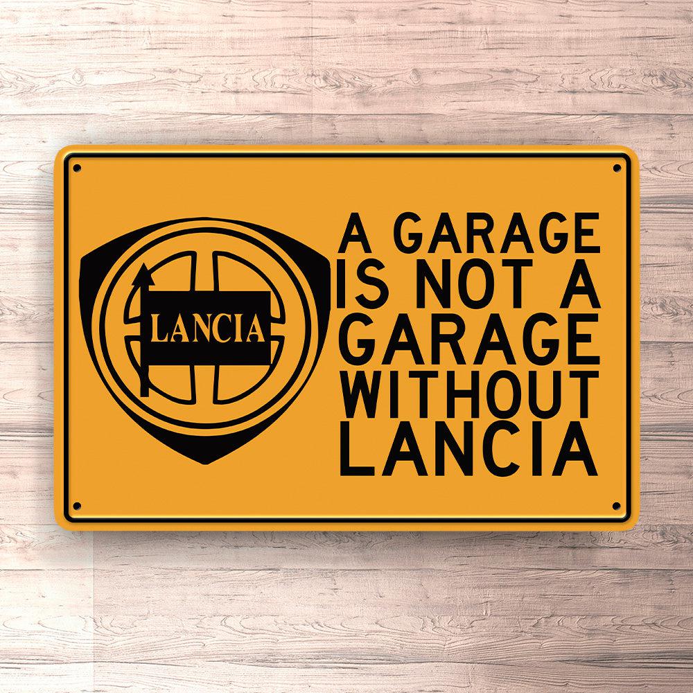 Lancia A Garage Is Not A Garage Without Lancia Skilte, Musemåtte, Dørmåtte-Skilte-Lancia-Garage Culture Shop- garage - man cave - merchandise