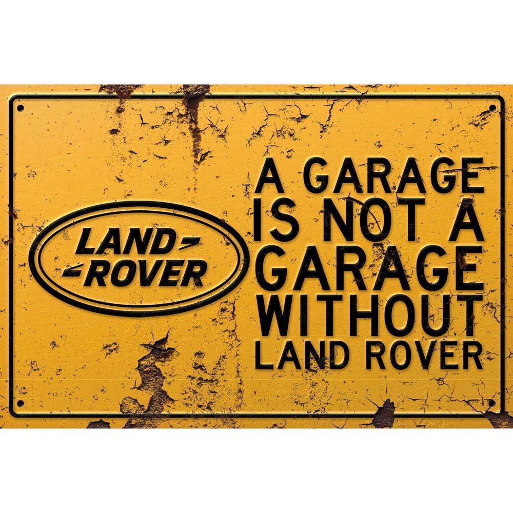 Land Rover A Garage Is Not A Garage Without Land Rover Skilte, Musemåtte, Dørmåtte , Plakat-Skilte-Land Rover-Garage Culture Shop- garage - man cave - merchandise
